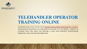 Telehandler Operator Training Online | Onlinesafetytraining.ca - SlideServe