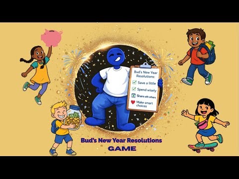 Bud's Financial Literacy Game for AHFA Kids - Save a little, Spend wisely, or Share with others