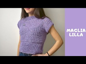 Maglia ad uncinetto lilla - tutorial uncinetto maglia facile fatta a mano - handmade crochet