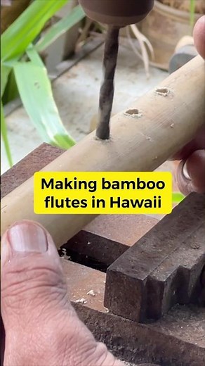 How Bamboo Flutes Are Made in Kauai, Hawaii
