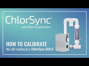 How to Calibrate the Salt Reading on a ChlorSync Gen II