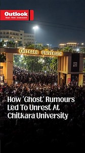 Ghost Rumours Trigger Protests And Vandalism At Chitkara University