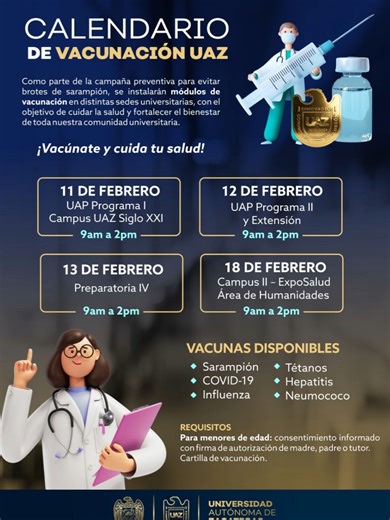 📢💉🚶‍➡️🚶‍♀️‍➡️Invitamos a toda la comunidad universitaria a consultar el 𝐜𝐚𝐥𝐞𝐧𝐝𝐚𝐫𝐢𝐨 𝐝𝐞 𝐯𝐚𝐜𝐮𝐧𝐚𝐜𝐢ó𝐧 y acudir a los 📍módulos que estarán disponibles para estudiantes, personal académico y administrativo. 👀 Revisen los requisitos, acérquense a la sede correspondiente y participen en esta campaña preventiva. Cuidar tu salud también es cuidar a nuestra Universidad. #UAZ #Innovación #Compromiso #Inclusión