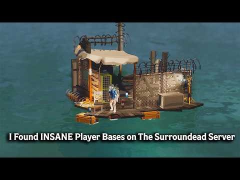 I Found INSANE Player Bases on The Surroundead Server Building Section - 1Hr+ Video