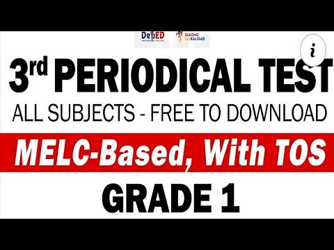 GRADE 1 PERIODICAL TEST || 3RD QUARTER || ALL SUBJECTS, MELC-BASED WITH TOS & ANSWERS KEY