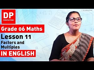 Lesson 11. Factors and Multiples | Maths Session for Grade 06