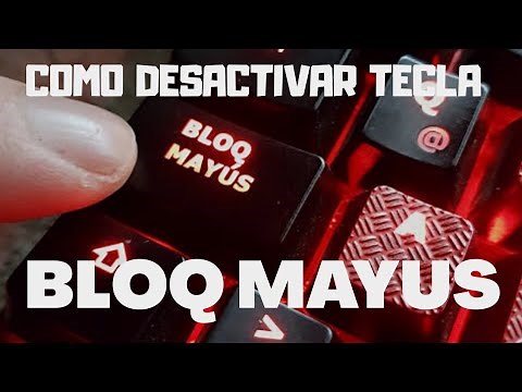 Como Desactivar la tecla Bloq Mayus en Windows 10