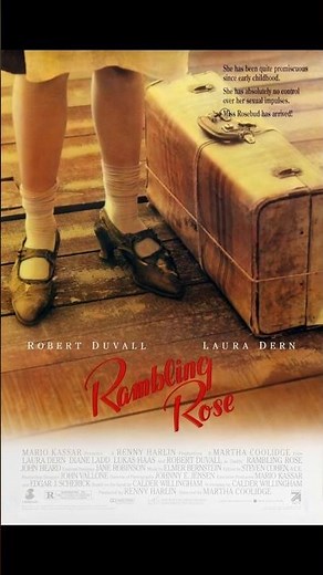 Rambling Rose "featuring Robert-GIANT-OF-CINEMA-Duvall!" #movie #film #classicmovies #lauradern