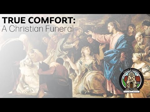 True Comfort: A Christian Funeral
