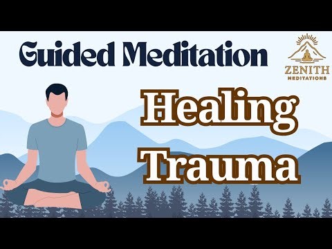 Healing Trauma 15-Minute Guided Meditation