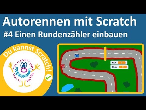 Ein Autorenn-Spiel mit Scratch programmieren #4 – Einen Rundenzähler einbauen