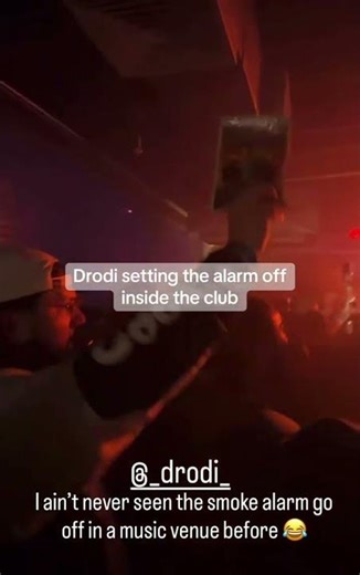 Drodi setting off fire alarm during concert still smoking tour