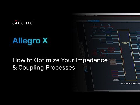 How to Optimize Your Impedance & Coupling Processes
