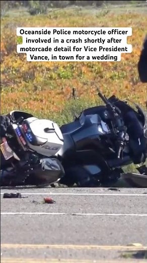 Oceanside Police motorcycle officer involved in a crash shortly after motorcade detail for VP Vance