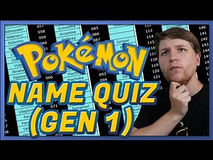 Pokemon Quiz: Naming All Gen 1 Pokemon (1-151)