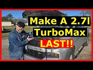 Keep Your 2.7L TurboMax Alive