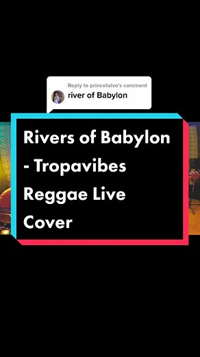 Replying to @princetalvo Rivers of Babylon - Tropavibes Reggae Live Cover #reggaecover #PepsiBLACKPINK #musiclive #fypspotted #classicreggae #music #fypシ #fyp #viral #trending #fypviral #reggaeband #reggae #classic #reggaecover