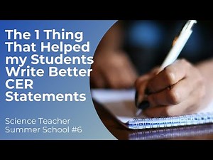 The 1 Thing That Helped My Students Write Better CER Statements