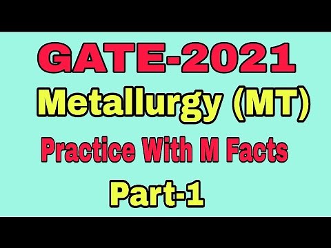 GATE-Metallurgy Question Practice Part-1// Metallurgical Engineering Questions// GATE-2021