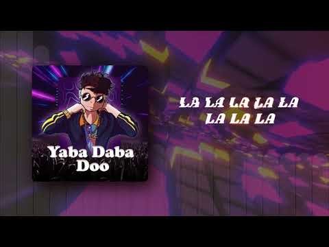 Dzejk 47 - Yaba Daba Doo [Official Lyrics Video]