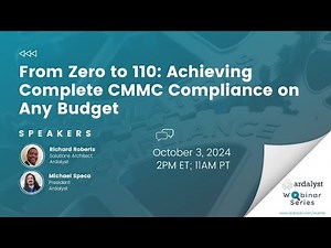 From Zero to 110: Achieving Complete CMMC Compliance on Any Budget