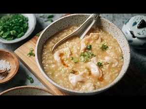 Chicken Congee (鸡粥) Recipe