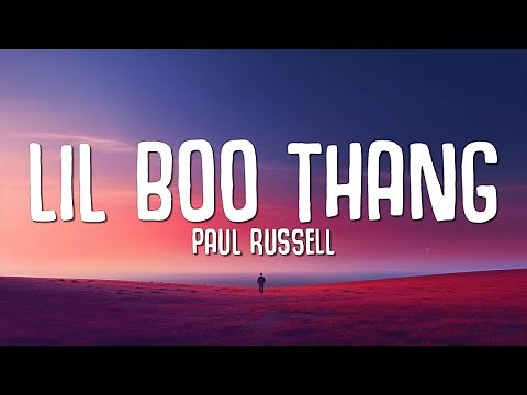 Paul Russell - Lil Boo Thang (Lyrics)