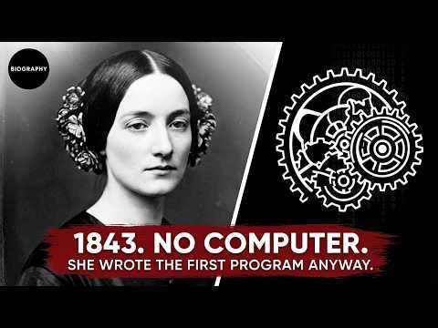 Ada Lovelace – The 19th Century Woman Who Wrote the World's First Computer Program