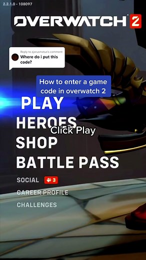 How to Enter a Game Code in Overwatch 2