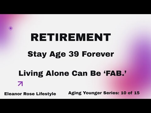 9 Strong Practices for Living Alone Successfully After 60