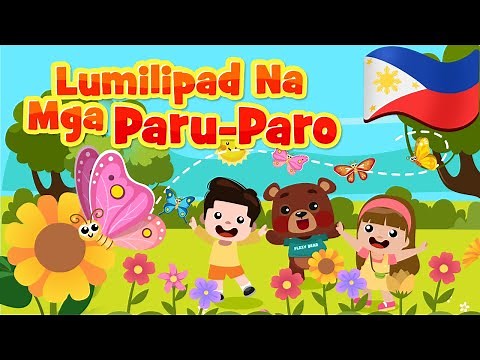 Lumilipad Ang Mga Paru-Paro | Flexy Bear Original Awiting Pambata Nursery Rhymes