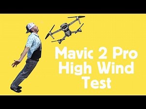 Mavic 2 Pro - High Wind Stability Test