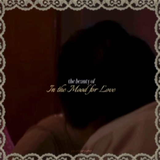 the beauty of 'In the Mood for Love' (this movie broke me.) ☆ edit ☆ #2000smovie #cantonese #edit