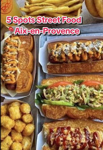 5 Spots Street Food Incroyables à Aix-en-Provence