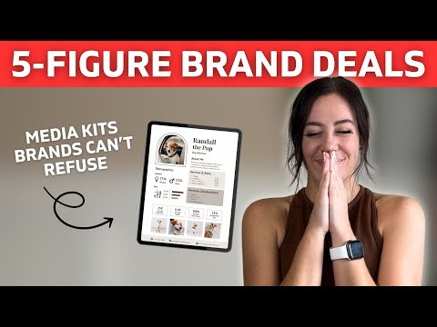 Make An IRRESISTIBLE Media Kit | How to Get 5 FIGURE Brand Deals as a Content Creator