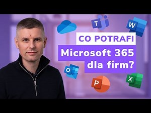 Microsoft 365 w firmie – czy warto? Jakie korzyści dla firm ma M365?
