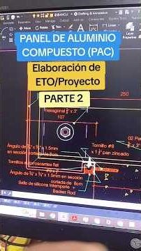 PANEL DE ALUMINIO COMPUESTO (PAC)🔧 Elaboración de ETO / Plano de instalación