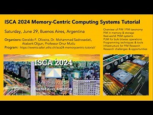 ISCA 2024 Tutorial: Memory-Centric Computing Systems