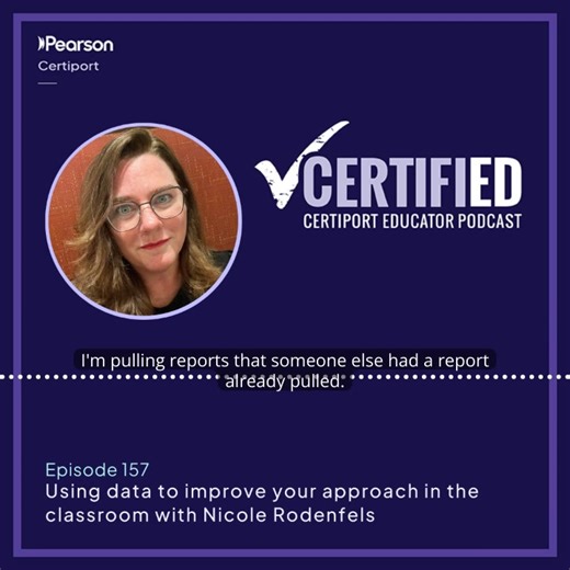 Why does data matter in today’s classroom? Nicole Rodenfels discusses what data points to track and how to use the data to adjust your teaching. If you’re nervous about data or don’t know where to start, Nicole gives you a great introduction. Listen to this episode here: https://okt.to/eaTP0M | Certiport