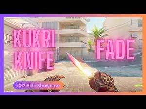 Kukri Knife Fade - CS2 In-game Inspect [4K]