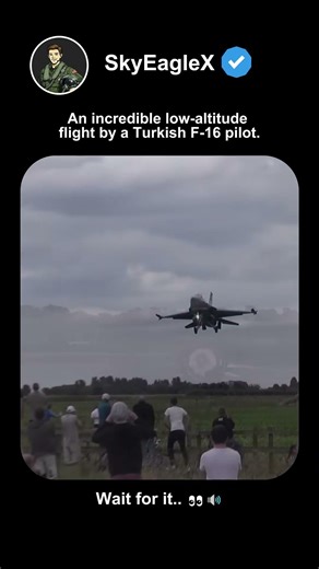 An incredible low-altitude flight by a Turkish F-16 pilot.