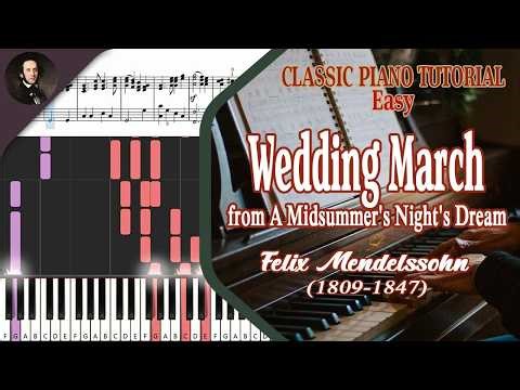 Wedding March [Felix Mendelssohn] | Classic Piano Tutorial (Easy)