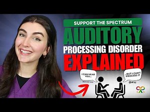 Why You Can Hear People But Still Not Understand Them | Auditory Processing Disorder Explained