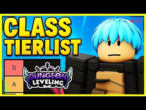 Dungeon Leveling: Best Class Tierlist (PVE) + Guide