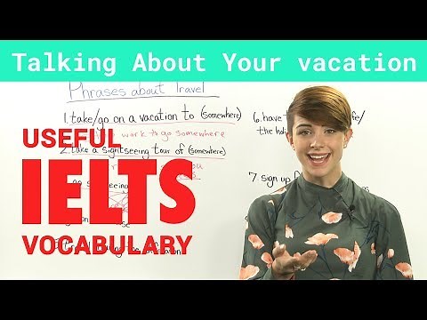 IELTS Speaking Vocabulary - Talking about Travel and Vacations