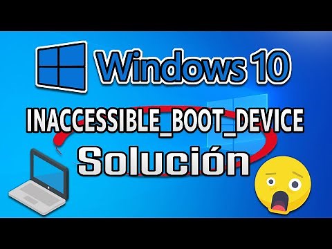 Blue Screen Inaccessible Boot Device in Windows 10 - My PC Won't Start