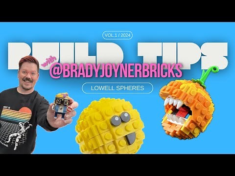 How to Build a LEGO Ball! Build Tips with @BradyJoynerBricks vol. 1: LEGO Lowell Spheres
