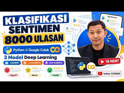 Sentiment Classification of 8,000 Reviews Using 3 Deep Learning Models | Python Google Colab