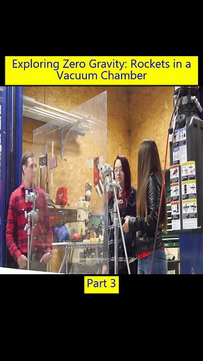 Part_3 Exploring Zero Gravity Rockets in a Vacuum Chamber