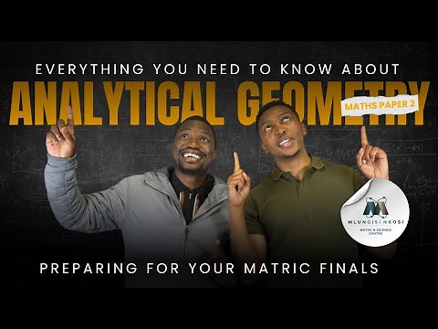 Everything You Need to Know About Analytical Geometry | Grade 12 Maths | Mlungisi Nkosi